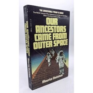 Our Ancestors Came From Outer Space by Maurice Chatelain 1979 Paperback Paranorm